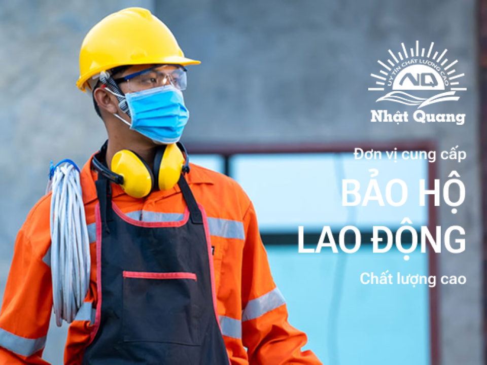 Bảo hộ lao động bao gồm những gì??